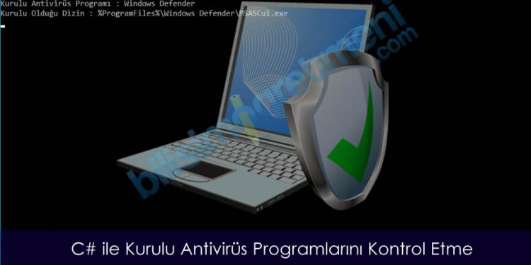 C# ile Kurulu Antivirüs Programını Kontrol Etme