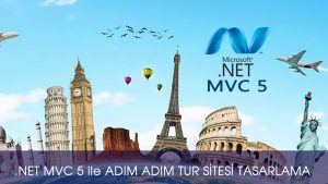 .NET MVC 5 ile ADIM ADIM TUR SİTESİ TASARLAMA